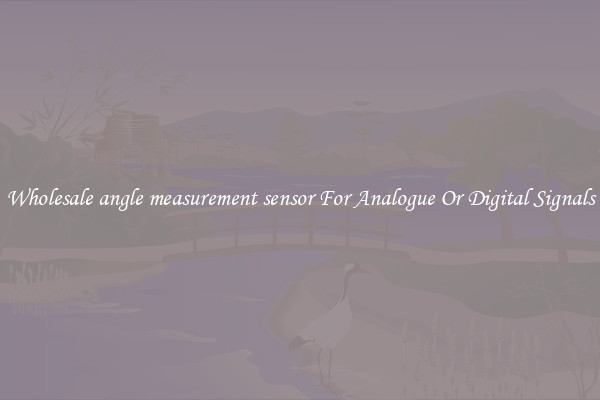 Wholesale angle measurement sensor For Analogue Or Digital Signals