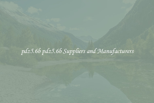 pdz5.6b pdz5.6b Suppliers and Manufacturers