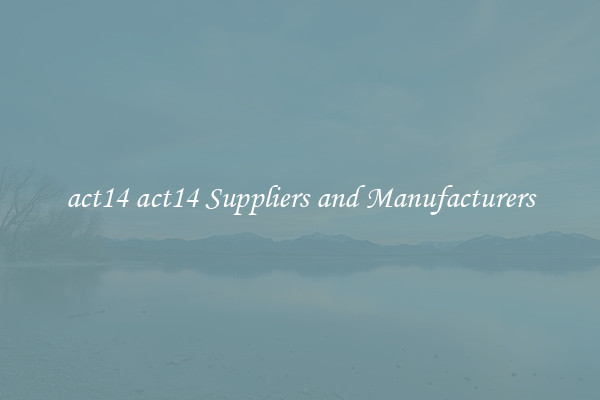 act14 act14 Suppliers and Manufacturers